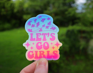 Let’s Go Girls Cowgirl Hat - Holographic Sticker