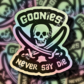 Goonies Never Say Die - Holographic Sticker