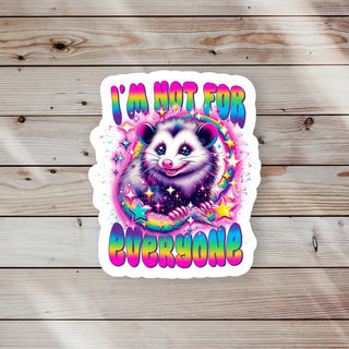 I’m Not For Everyone Opossum - Sticker