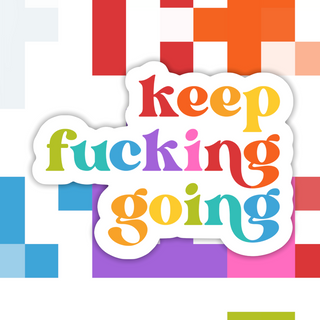 Keep Going - Sticker
